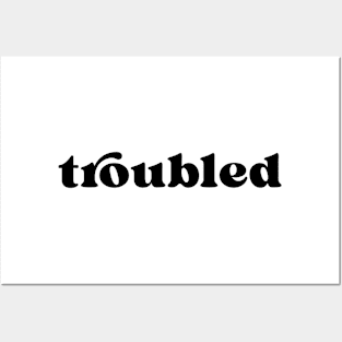 Troubled Posters and Art